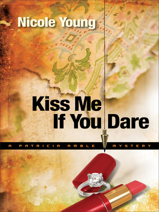 Title details for Kiss Me If You Dare by Nicole Young - Available